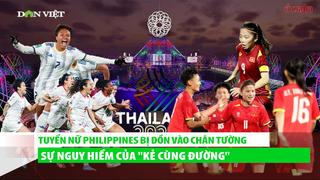 Tuyển nữ Philippines bị dồn vào chân tường: Sự nguy hiểm của "kẻ cùng đường"