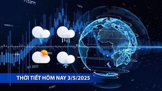 Thời tiết hôm nay 3/5/2025: Nhiều nơi ngày nắng, chiều tối có mưa giông