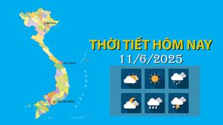 Thời tiết hôm nay 11/6/2025: Cả nước mưa dông, Biển Đông sắp đón bão số 1