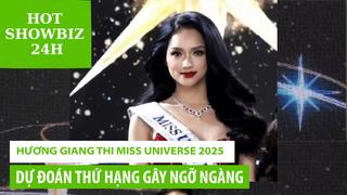 Cơ hội cho Hương Giang tại Miss Universe 2025