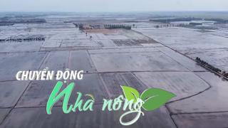 Chuyển động Nhà nông 1/5: Xâm nhập mặn ở Đồng bằng sông Cửu Long có xu hướng giảm