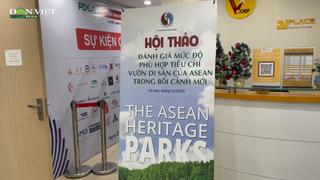 Đánh giá tiêu chí Vườn di sản ASEAN: Thay đổi và thích ứng trong bối cảnh mới
