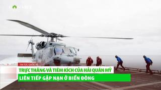 Trực thăng và tiêm kích của hải quân Mỹ liên tiếp gặp nạn trên biển Đông
