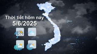 Thời tiết hôm nay 5/6/2025: Cả nước mưa về tối