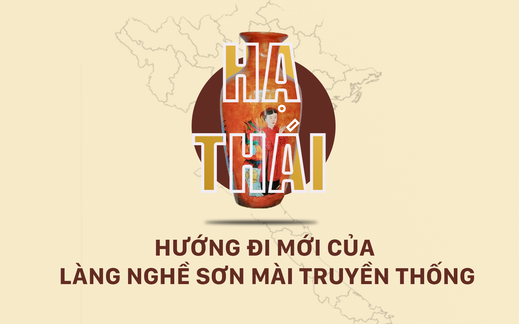 Hướng đi mới của làng nghề sơn mài truyền thống Hạ Thái