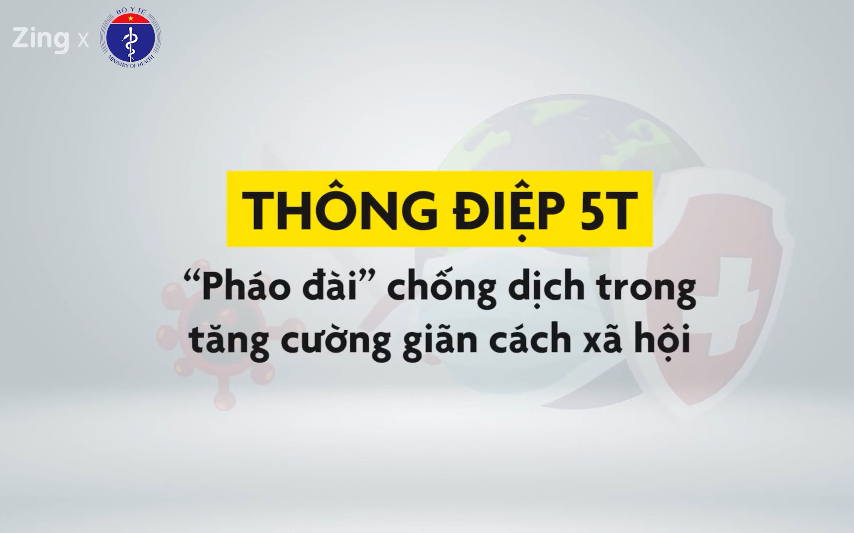 Bộ Y tế: Thông điệp 5T -“Pháo đài” chống dịch Covid-19 trong tăng cường giãn cách xã hội