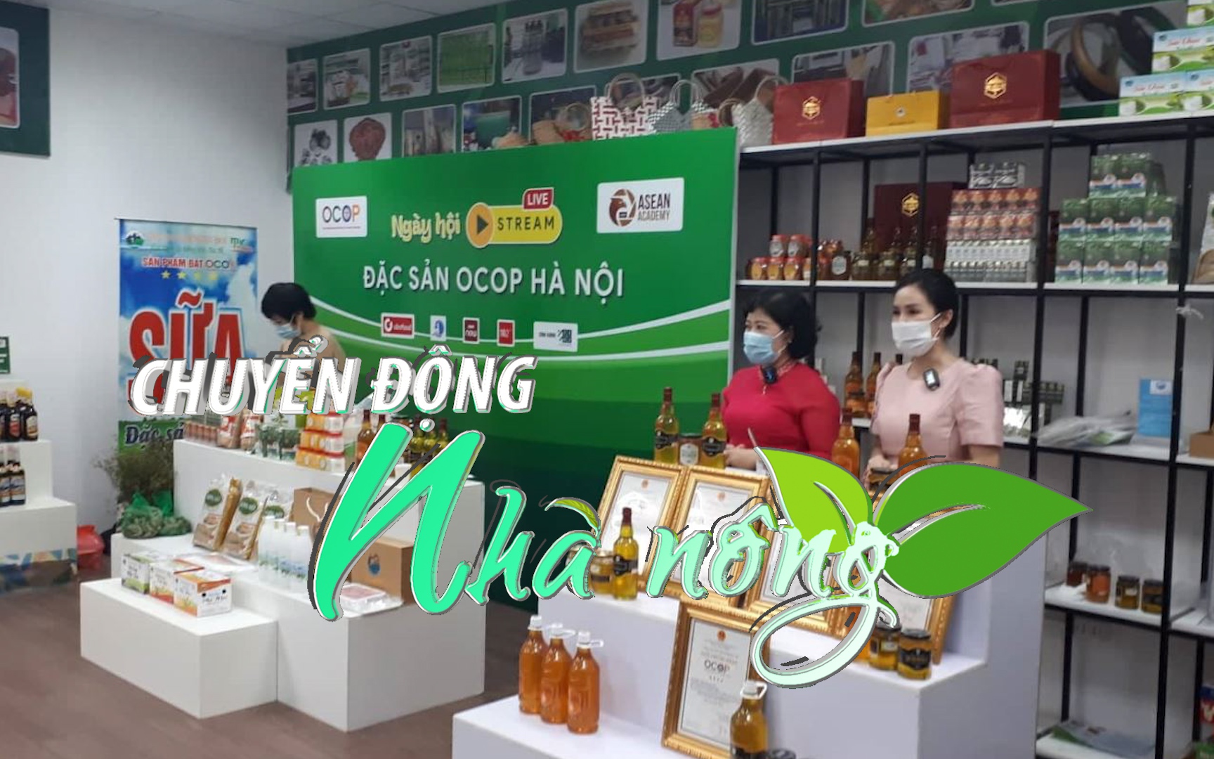 Chuyển động Nhà nông 11/5: Nâng giá trị cho nông sản Thủ đô