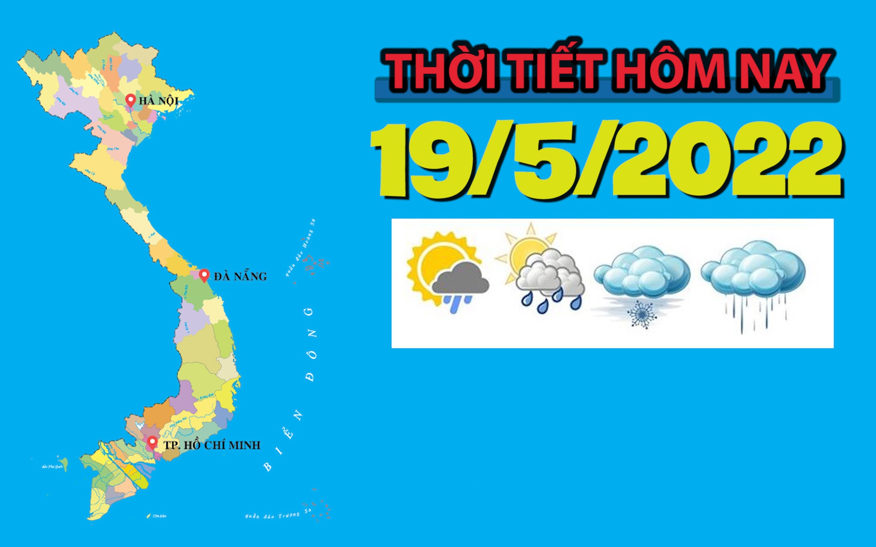 Thời tiết hôm nay 19/5/2022: Bắc Bộ trưa chiều hửng nắng