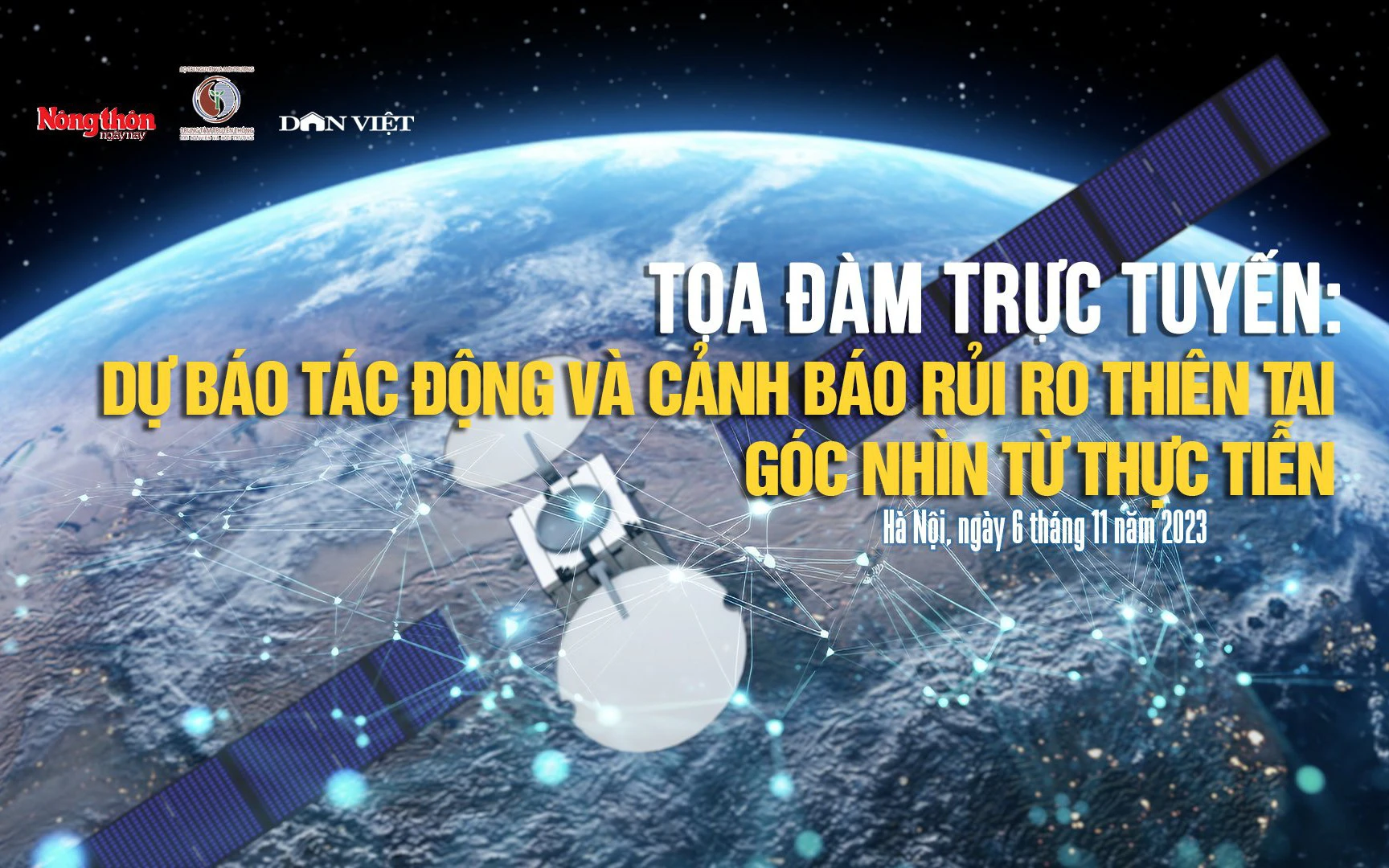 TỌA ĐÀM TRỰC TUYẾN: Dự báo tác động và cảnh báo rủi ro thiên tai - Góc nhìn từ thực tiễn 