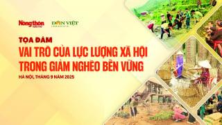 Tọa đàm: Vai trò của lực lượng xã hội trong giảm nghèo bền vững