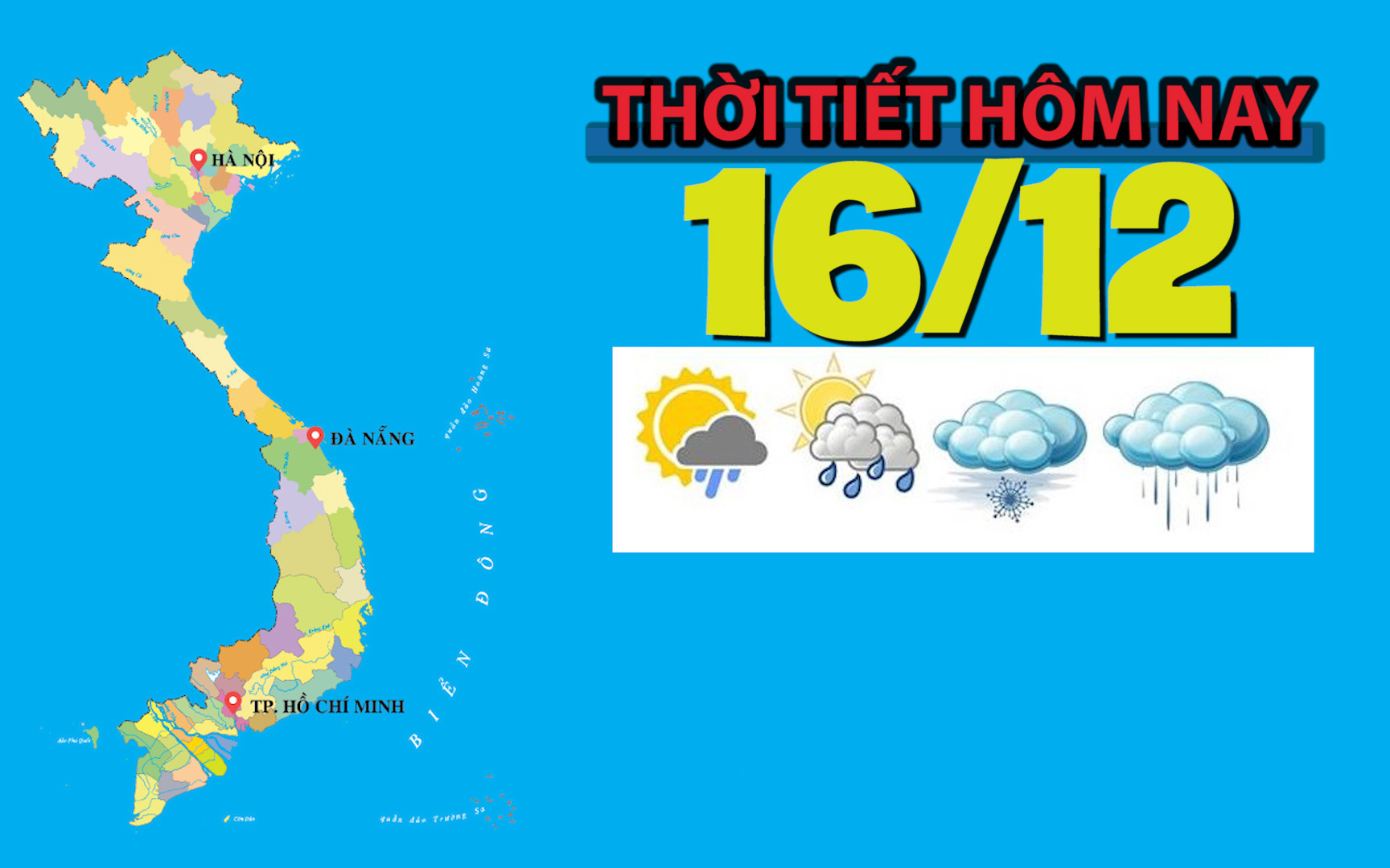 Thời tiết hôm nay 16/12: Miền Bắc chuẩn bị đón một đợt không khí lạnh, Biển Đông chuẩn bị đối mặt với bão RAI