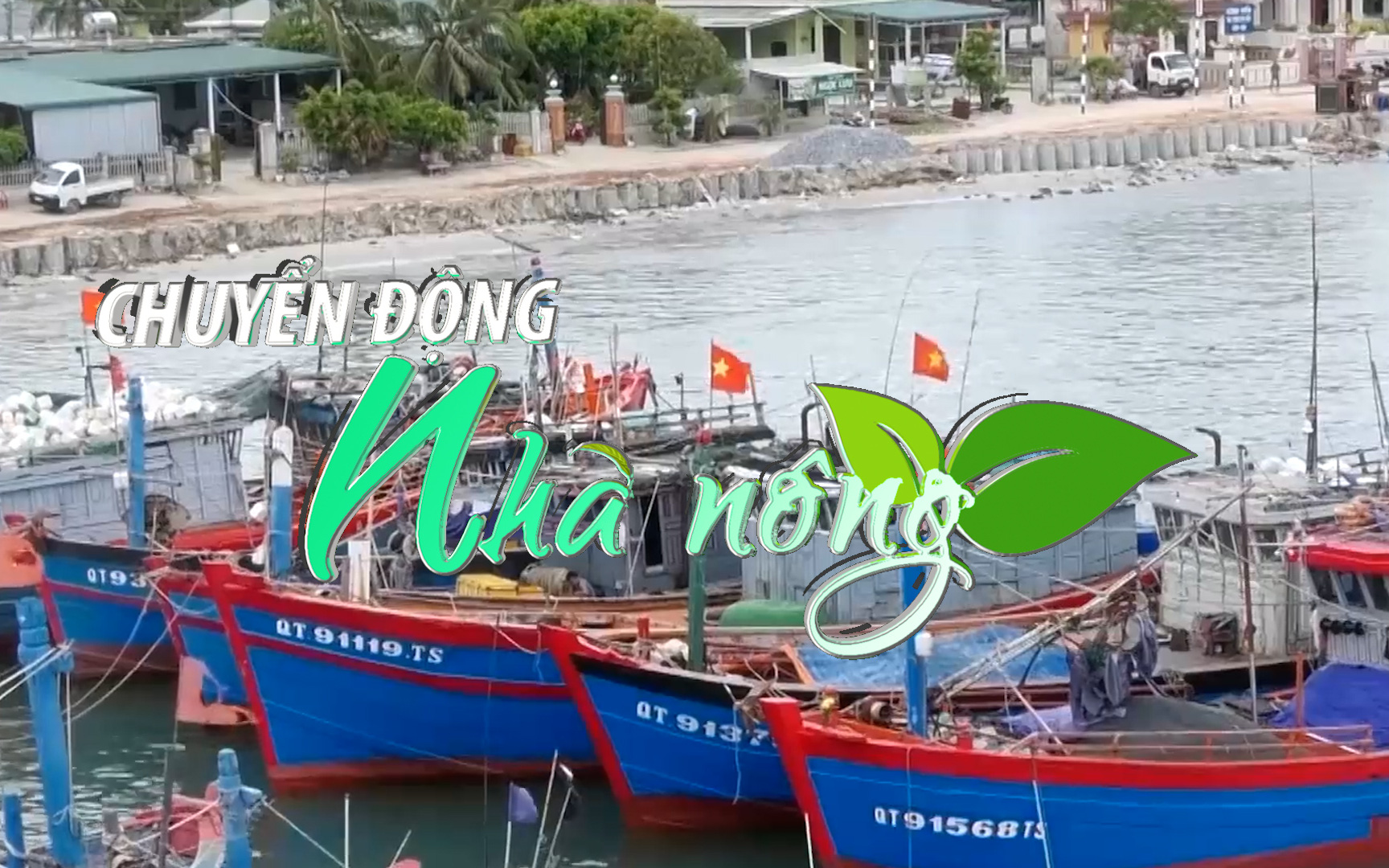 Chuyển động Nhà nông 4/2: Ngư dân Quảng Trị chưa ra khơi vì biển động