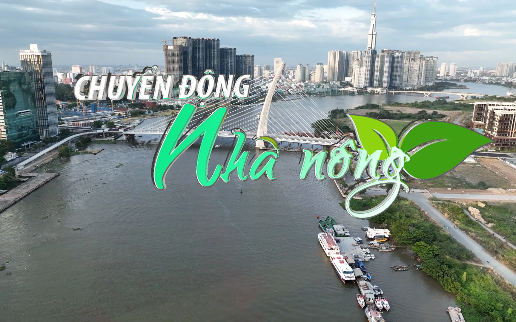 Chuyển động Nhà nông 25/6: TP.HCM nghiên cứu phát triển nuôi cá lồng bè trên sông Sài Gòn