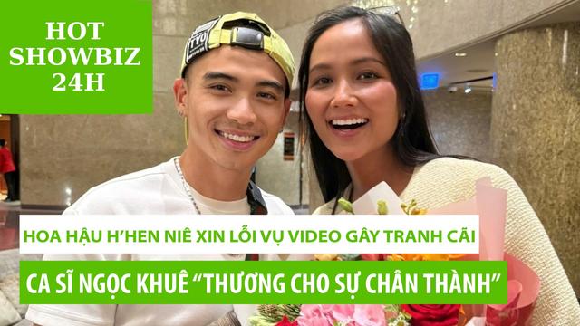 Hoa hậu H’Hen Niê xin lỗi vụ video gây tranh cãi, ca sĩ Ngọc Khuê “thương cho sự chân thành”