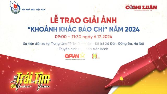 50 tác phẩm ảnh xuất sắc sẽ được trao tại giải “Khoảnh khắc báo chí 2024”