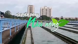 Chuyển động Nhà nông 14/4: TP.HCM cần 2 tỉ USD để đảm bảo an ninh nước ngọt