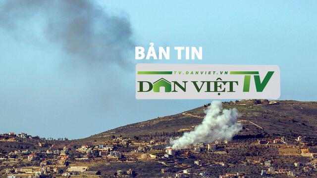 Bản tin Dân Việt TV 21/9: Chiến sự Trung Đông leo thang khi Israel không kích khiến hàng loạt chỉ huy Hezbollah thiệt mạng