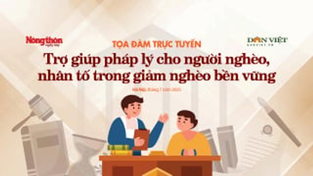 Tọa đàm: Trợ giúp pháp lý cho người nghèo, nhân tố trong giảm nghèo bền vững