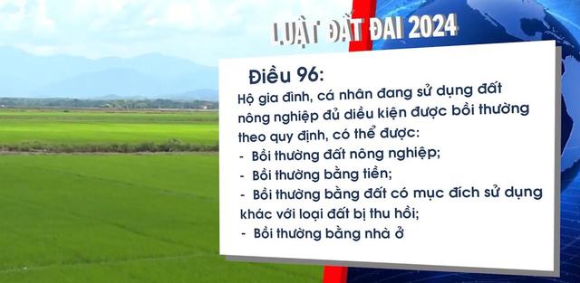 Luật Đất đai 2024: Người nông dân được nhiều quyền lợi hơn khi đất nông nghiệp bị thu hồi