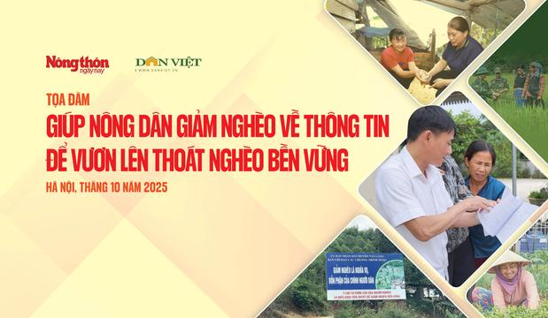 Tọa đàm Giúp nông dân giảm nghèo về thông tin để vươn lên thoát nghèo bền vững