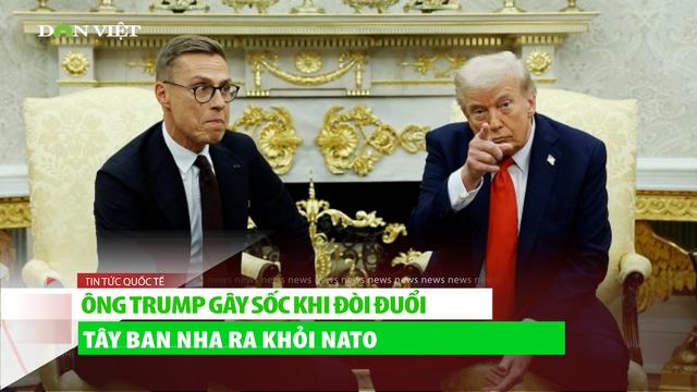 Ông Trump gây sốc khi đòi "đuổi" Tây Ban Nha ra khỏi NATO