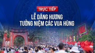 [TRỰC TIẾP] Lễ dâng hương tưởng niệm các vua Hùng năm Giáp Thìn 2024